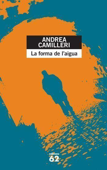 FORMA DE L'AIGUA, LA | 9788429749885 | CAMILLERI, ANDREA | Llibreria L'Illa - Llibreria Online de Mollet - Comprar llibres online