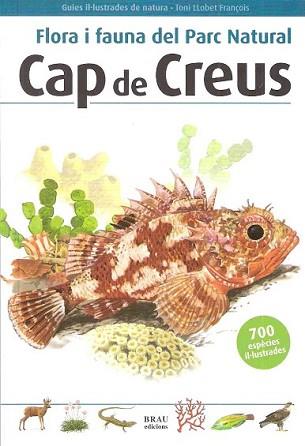 FLORA I FAUNA DEL PARC NATURAL CAP DE CREUS | 9788496905283 | LLOBET, TONI | Llibreria L'Illa - Llibreria Online de Mollet - Comprar llibres online