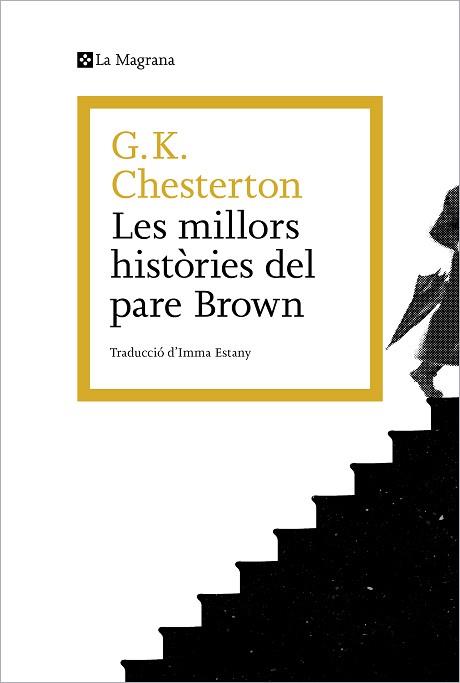 MILLORS HISTÒRIES DEL PARE BROWN, LES | 9788419013965 | CHESTERTON, G.K. | Llibreria L'Illa - Llibreria Online de Mollet - Comprar llibres online