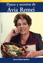 PLATOS Y SECRETOS DE AVIA REMEI | 9788497910149 | RIBAS AGUILERA, REMEI | Llibreria L'Illa - Llibreria Online de Mollet - Comprar llibres online