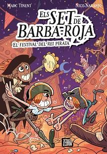 SET DE BARBA-ROJA 2. EL FESTIVAL DEL REI PIRATA | 9788410302037 | TINENT, MARC | Llibreria L'Illa - Llibreria Online de Mollet - Comprar llibres online