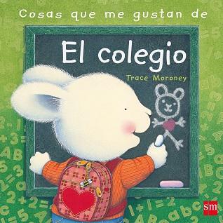 COSAS QUE ME GUSTAN DE EL COLEGIO | 9788467545098 | MORONEY, TRACEY | Llibreria L'Illa - Llibreria Online de Mollet - Comprar llibres online