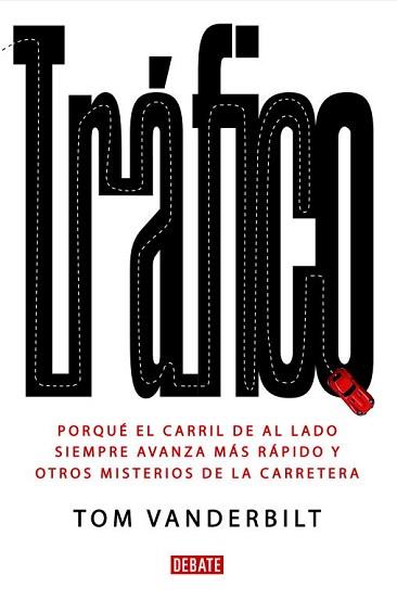 TRAFICO | 9788483068434 | VANDERBILT, TOM | Llibreria L'Illa - Llibreria Online de Mollet - Comprar llibres online