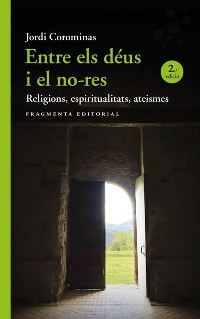 ENTRE ELS DÉUS I EL NO-RES | 9788410188426 | COROMINAS, JORDI | Llibreria L'Illa - Llibreria Online de Mollet - Comprar llibres online