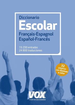 DICCIONARIO ESCOLAR FRANÇAIS-ESPAGNOL / ESPAÑOL-FRANCÉS | 9788499742250 | LAROUSSE EDITORIAL | Llibreria L'Illa - Llibreria Online de Mollet - Comprar llibres online