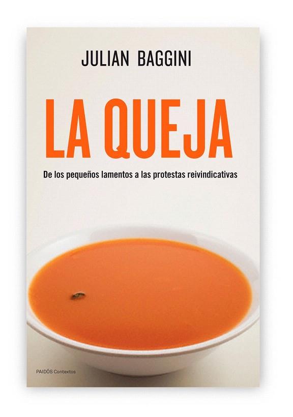 QUEJA, LA | 9788449327414 | BAGGINI, JULIAN | Llibreria L'Illa - Llibreria Online de Mollet - Comprar llibres online