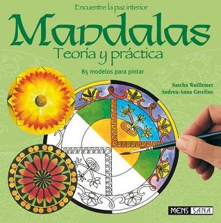 MANDALAS. TEORIA Y PRACTICA | 9788434230019 | WUILLEMET, SASCHA | Llibreria L'Illa - Llibreria Online de Mollet - Comprar llibres online