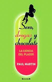 SEXO DROGAS Y CHOCOLATE | 9788466640497 | MARTIN, PAUL | Llibreria L'Illa - Llibreria Online de Mollet - Comprar llibres online