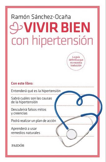 VIVIR BIEN CON HIPERTENSIÓN | 9788449330995 | SÁNCHEZ-OCAÑA, RAMON | Llibreria L'Illa - Llibreria Online de Mollet - Comprar llibres online