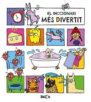 DICCIONARI MÉS DIVERTIT, EL | 9789403225012 | BALLON | Llibreria L'Illa - Llibreria Online de Mollet - Comprar llibres online