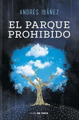 PARQUE PROHIBIDO, EL | 9788415594178 | IBAÑEZ SEGURA, ANDRES | Llibreria L'Illa - Llibreria Online de Mollet - Comprar llibres online