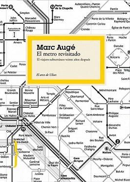 METRO REVISITADO, EL | 9788449323423 | AUGÉ, MARC | Llibreria L'Illa - Llibreria Online de Mollet - Comprar llibres online