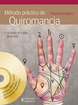 METODO PRACTICO DE QUIROMANCIA +DVD. | 9788425519857 | RODRIGUEZ, FRANCISCO | Llibreria L'Illa - Llibreria Online de Mollet - Comprar llibres online