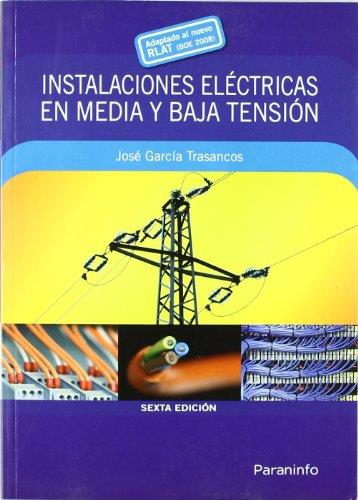 INSTALACIONES ELECTRICAS EN MEDIA Y BAJA TENSION | 9788428331906 | GARCIA TRASANCOS, JOSE | Llibreria L'Illa - Llibreria Online de Mollet - Comprar llibres online