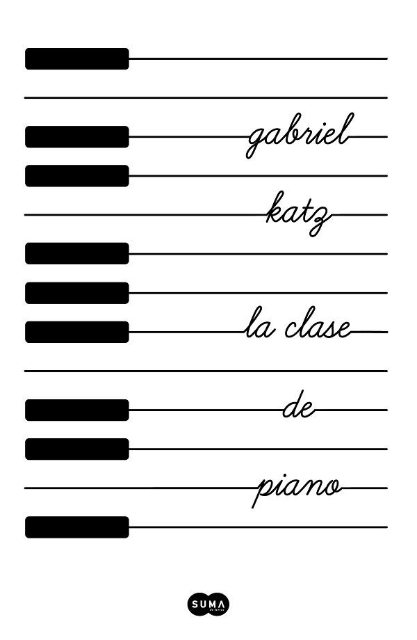 CLASE DE PIANO, LA | 9788491293361 | KATZ, GABRIEL | Llibreria L'Illa - Llibreria Online de Mollet - Comprar llibres online