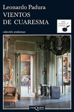 VIENTOS DE CUARESMA | 9788483831489 | PADURA, LEONARDO | Llibreria L'Illa - Llibreria Online de Mollet - Comprar llibres online