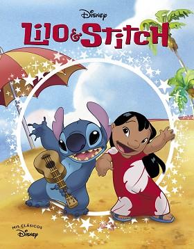 LILO & STITCH (MIS CLÁSICOS DISNEY) | 9788419487278 | DISNEY | Llibreria L'Illa - Llibreria Online de Mollet - Comprar llibres online