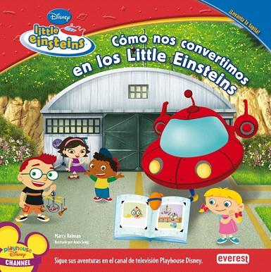 COMO NOS CONVERTIMOS EN LOS LITTLE EINSTEINS | 9788444141305 | DISNEY | Llibreria L'Illa - Llibreria Online de Mollet - Comprar llibres online