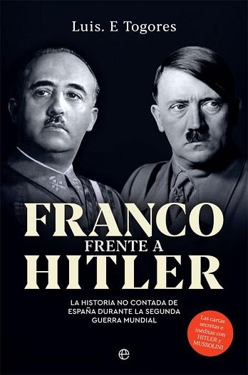 FRANCO FRENTE A HITLER | 9788491647546 | TOGORES, LUIS E. | Llibreria L'Illa - Llibreria Online de Mollet - Comprar llibres online