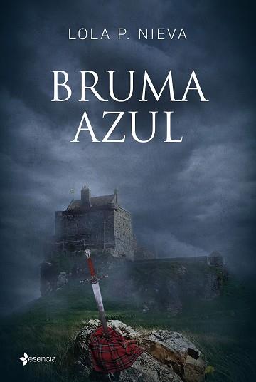 BRUMA AZUL | 9788408154556 | LOLA P. NIEVA | Llibreria L'Illa - Llibreria Online de Mollet - Comprar llibres online