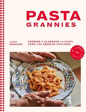 PASTA GRANNIES | 9788418681721 | BENNISON, VICKY | Llibreria L'Illa - Llibreria Online de Mollet - Comprar llibres online