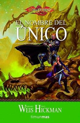 NOMBRE DEL ÚNICO, EL | 9788448038885 | WEIS, MARGARET  TRACY HICKMAN | Llibreria L'Illa - Llibreria Online de Mollet - Comprar llibres online