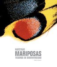 NUESTRAS MARIPOSAS TESOROS DE BIODIVERSIDAD | 9788497852869 | VELASCO, PEDRO | Llibreria L'Illa - Llibreria Online de Mollet - Comprar llibres online