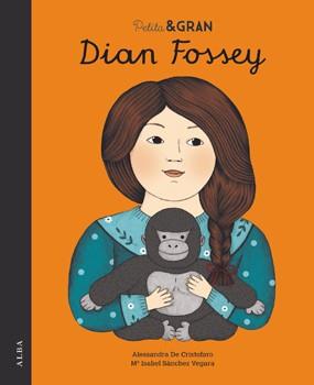 PETITA & GRAN DIAN FOSSEY | 9788490653029 | SÁNCHEZ VEGARA, Mª ISABEL | Llibreria L'Illa - Llibreria Online de Mollet - Comprar llibres online