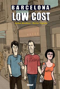 BARCELONA LOW COST | 9788499470290 | MENDOZA, ANIBAL / MARTIN TOGNOLA | Llibreria L'Illa - Llibreria Online de Mollet - Comprar llibres online