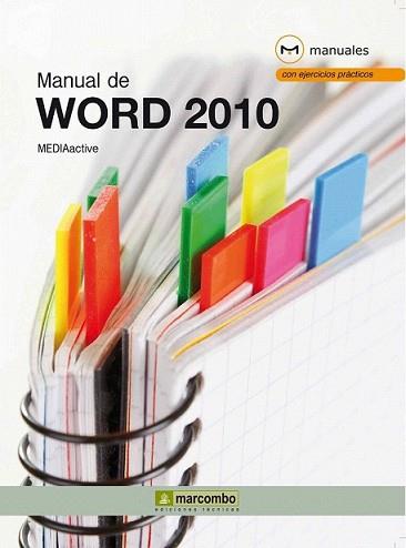 MANUAL DE WORD 2010 | 9788426717306 | MEDIAACTIVE | Llibreria L'Illa - Llibreria Online de Mollet - Comprar llibres online