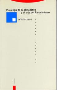 PSICOLOGIA DE LA PERSPECTIVA Y EL ARTE DEL RENACIM | 9788481640885 | KUBOVY, MICHAEL | Llibreria L'Illa - Llibreria Online de Mollet - Comprar llibres online