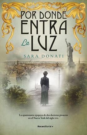 POR DONDE ENTRA LA LUZ | 9788418557903 | DONATI, SARA | Llibreria L'Illa - Llibreria Online de Mollet - Comprar llibres online