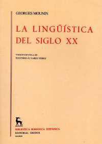 LINGUISTICA DEL SIGLO XX,LA | 9788424912215 | MOUNIN,GEORGES | Llibreria L'Illa - Llibreria Online de Mollet - Comprar llibres online