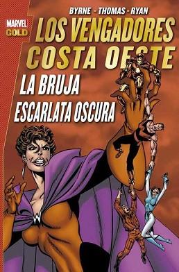 VENGADORES COSTA OESTE: LA BRUJA ESCARLATA OSCURA | 9788491673422 | BYRNE, JOHN/ THOMAS, ROY/ RYAN, PAUL | Llibreria L'Illa - Llibreria Online de Mollet - Comprar llibres online