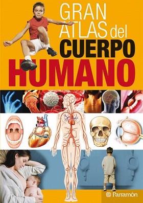 GRAN ATLAS DEL CUERPO HUMANO | 9788434229648 | AA.VV. | Llibreria L'Illa - Llibreria Online de Mollet - Comprar llibres online