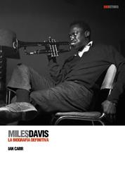 MILES DAVIS | 9788496879454 | CARR, IAN | Llibreria L'Illa - Llibreria Online de Mollet - Comprar llibres online