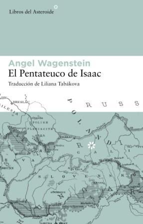 PENTATEUCO DE ISAAC, EL | 9788493591465 | WAGENSTEIN, ANGEL | Llibreria L'Illa - Llibreria Online de Mollet - Comprar llibres online