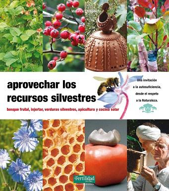 APROVECHAR LOS RECURSOS SILVESTRES | 9788493828936 | CHAUDIERE, MAURICE | Llibreria L'Illa - Llibreria Online de Mollet - Comprar llibres online