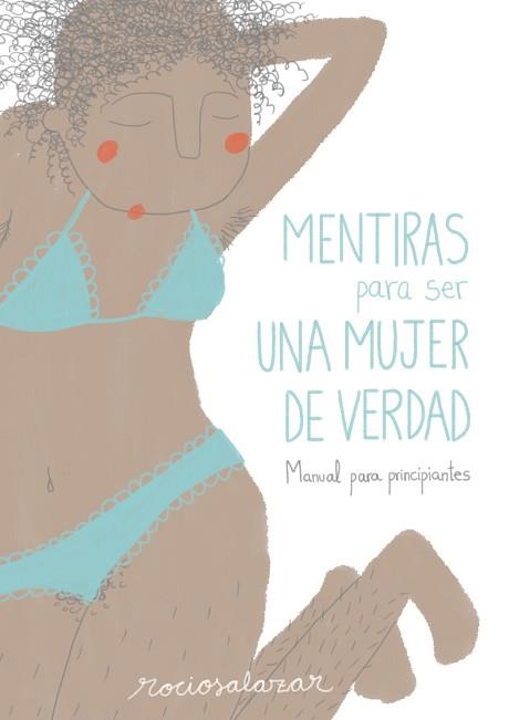 MENTIRAS PARA SER UNA MUJER DE VERDAD | 9788416489954 | SALAZAR, ROCIO | Llibreria L'Illa - Llibreria Online de Mollet - Comprar llibres online