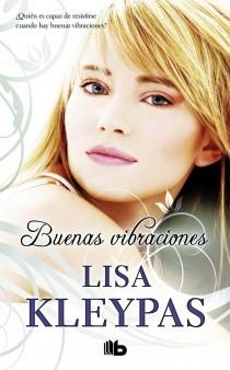 BUENAS VIBRACIONES | 9788498726084 | KLEYPAS, LISA | Llibreria L'Illa - Llibreria Online de Mollet - Comprar llibres online