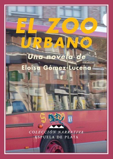 ZOO URBANO, EL | 9788496956216 | GOMEZ-LUCENA, ELOISA
