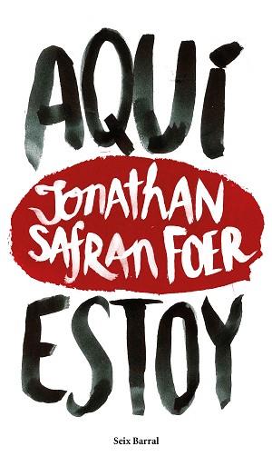 AQUÍ ESTOY | 9788432229602 | SAFRAN FOER, JONATHAN | Llibreria L'Illa - Llibreria Online de Mollet - Comprar llibres online