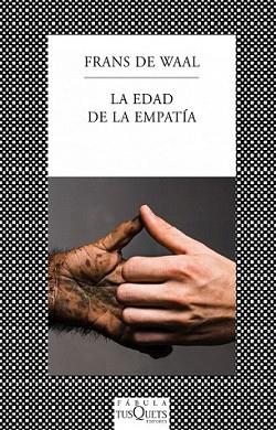 EDAD DE LA EMPATÍA, LA | 9788483834985 | FRANS DE WAAL | Llibreria L'Illa - Llibreria Online de Mollet - Comprar llibres online