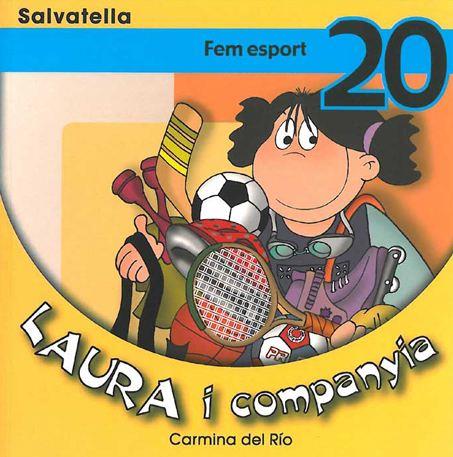 LAURA I COMPANYIA 20 | 9788484124160 | Llibreria L'Illa - Llibreria Online de Mollet - Comprar llibres online