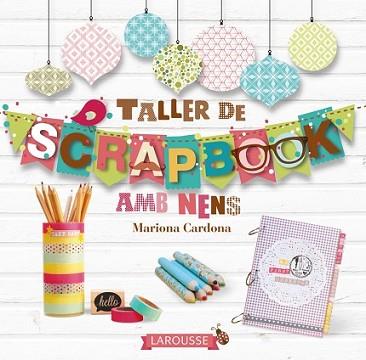 TALLER DE SCRAPBOOK (CATALÀ) | 9788416124824 | CARDONA BONET, MARIONA | Llibreria L'Illa - Llibreria Online de Mollet - Comprar llibres online