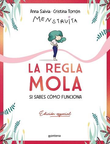 REGLA MOLA SI SABES CÓMO FUNCIONA, LA | 9788410050358 | TORRÓN (MENSTRUITA), CRISTINA/SALVIA, ANNA | Llibreria L'Illa - Llibreria Online de Mollet - Comprar llibres online