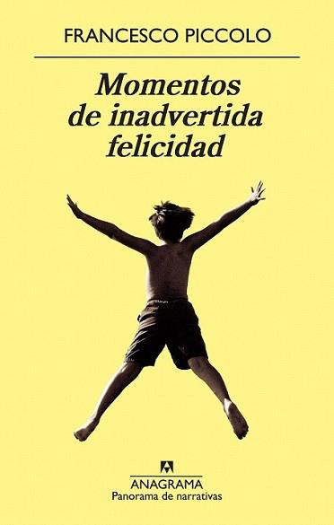 MOMENTOS DE INADVERTIDA FELICIDAD | 9788433978370 | PICCOLO, FRANCESCO | Llibreria L'Illa - Llibreria Online de Mollet - Comprar llibres online