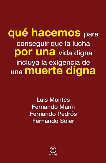 QUÉ HACEMOS POR UNA MUERTE DIGNA | 9788446037354 | VARIOS AUTORES | Llibreria L'Illa - Llibreria Online de Mollet - Comprar llibres online