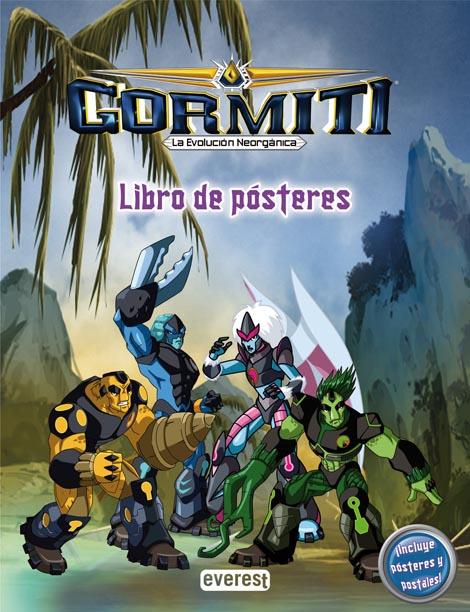 GORMITI. LA EVOLUCIÓN NEORGÁNICA. LIBRO DE PÓSTERES | 9788444168364 | GIOCHI PRECIOSSI | Llibreria L'Illa - Llibreria Online de Mollet - Comprar llibres online