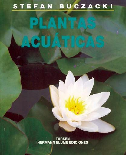 PLANTAS ACUATICAS | 9788487756689 | BUCZACKI,STEFAN